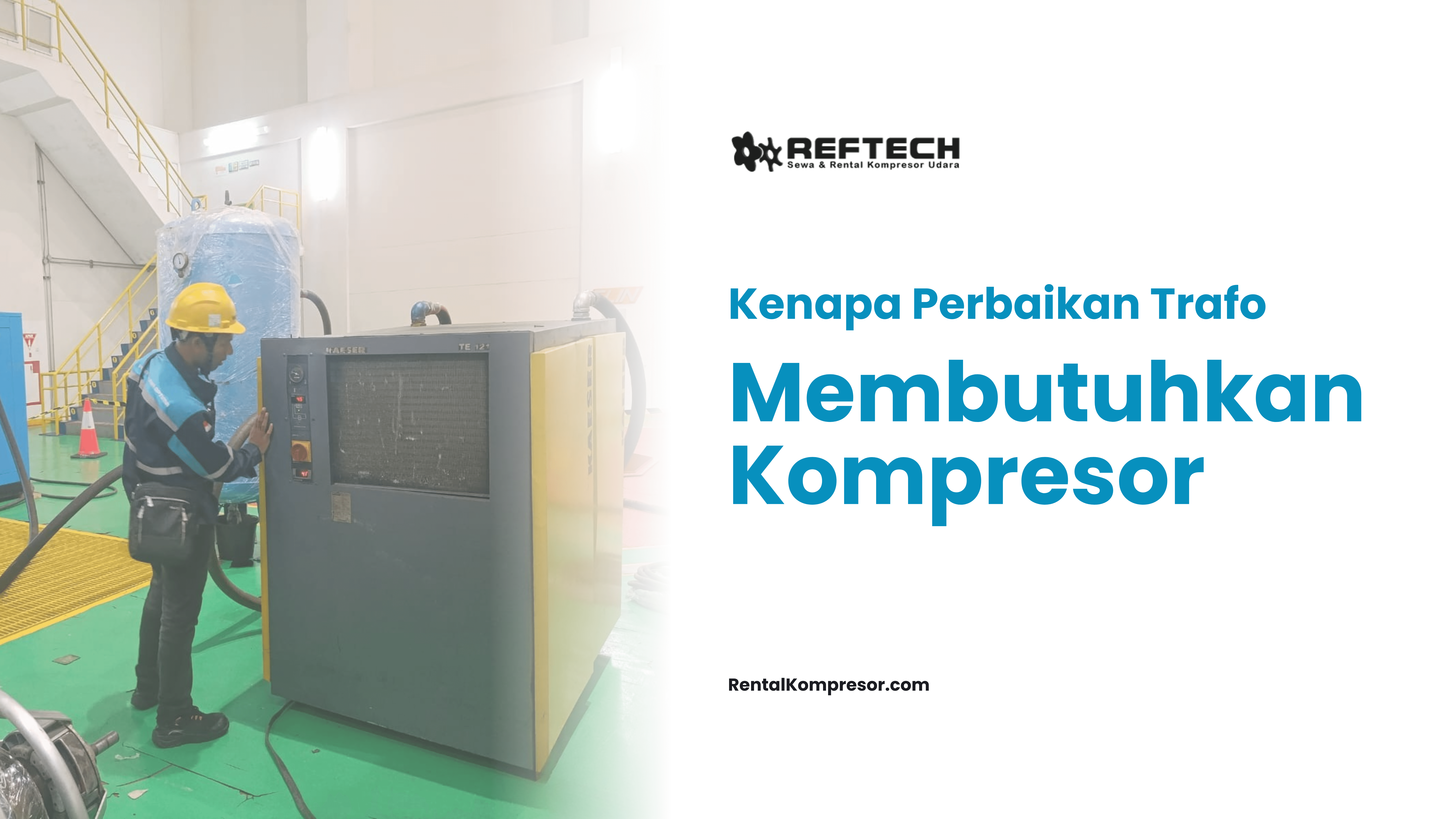 Kenapa Perbaikan Trafo Membutuhkan Kompresor? Simak Penjelasannya